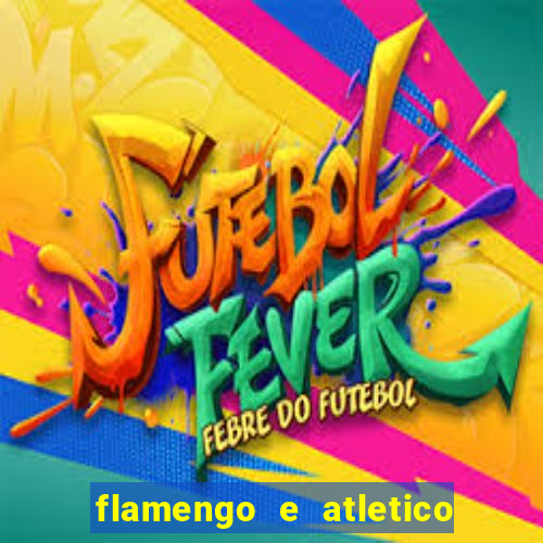 flamengo e atletico mineiro futemax