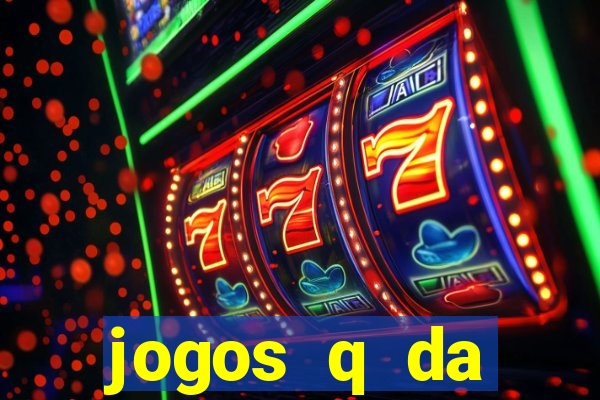 jogos q da dinheiro de verdade