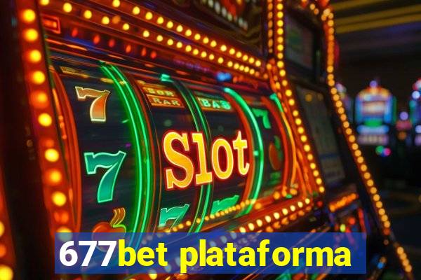 677bet plataforma