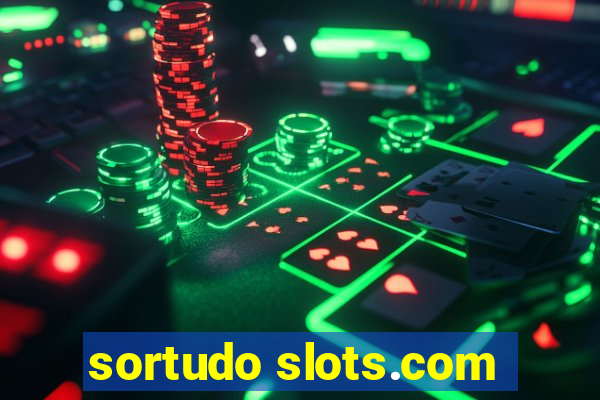 sortudo slots.com