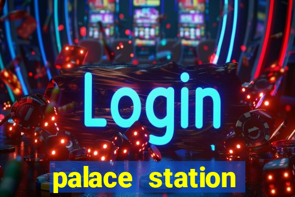 palace station casino vegas