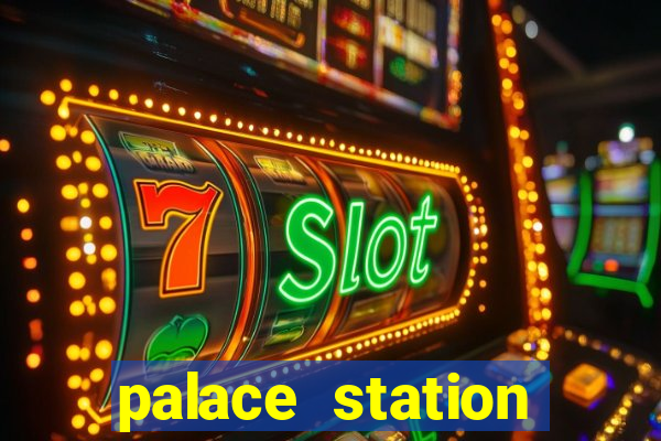 palace station casino vegas