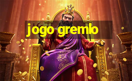 jogo gremlo