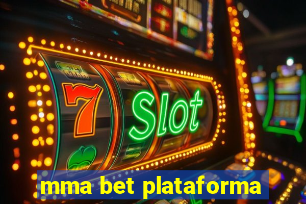 mma bet plataforma