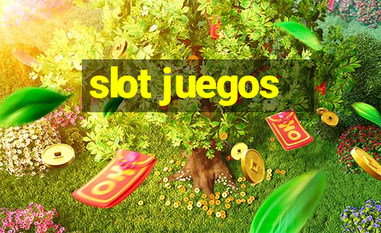 slot juegos