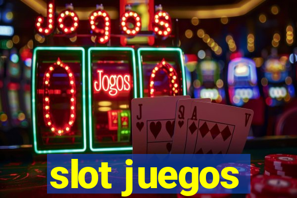 slot juegos