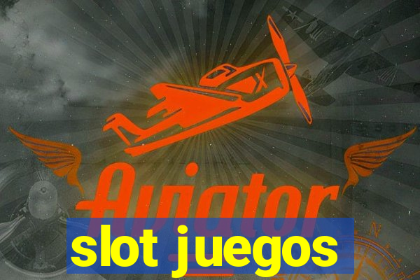 slot juegos