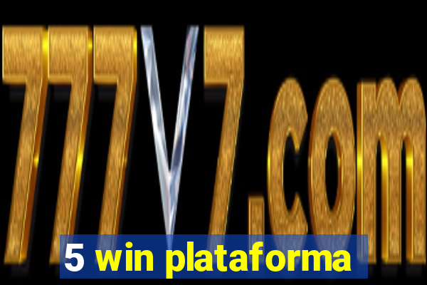 5 win plataforma