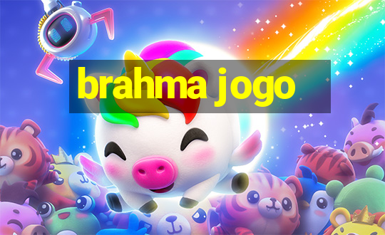 brahma jogo