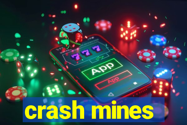 crash mines