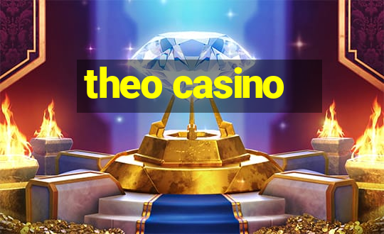 theo casino