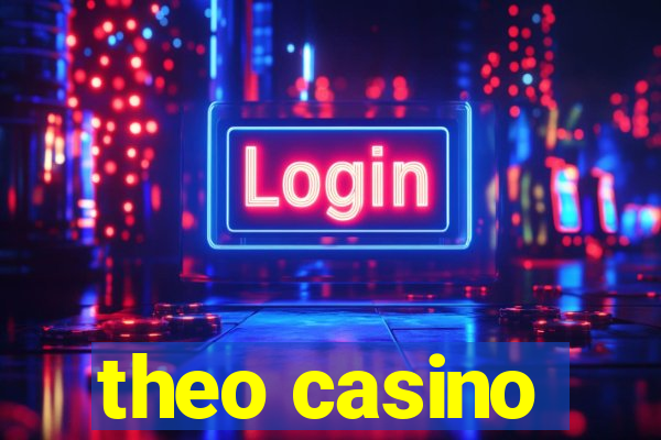 theo casino