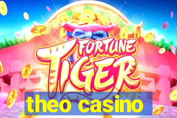 theo casino