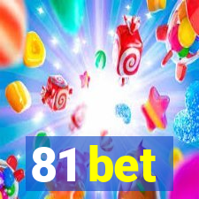 81 bet