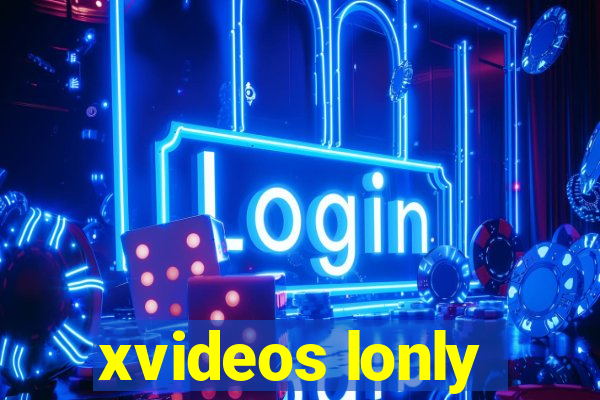 xvideos lonly