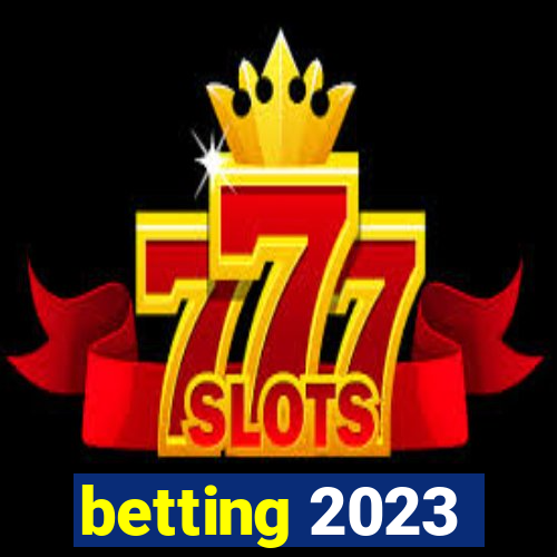 betting 2023