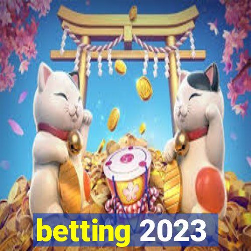 betting 2023