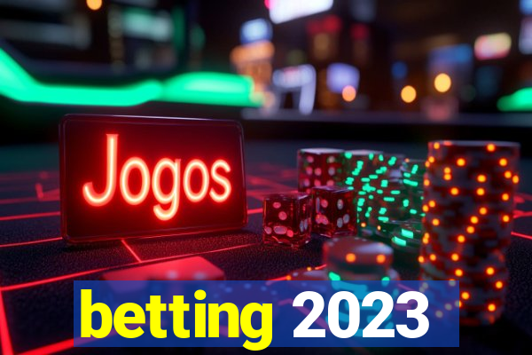 betting 2023