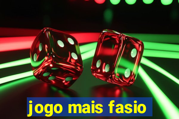 jogo mais fasio