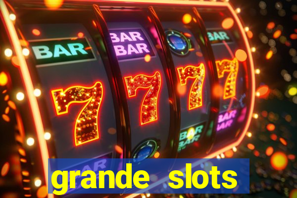 grande slots fortune tiger