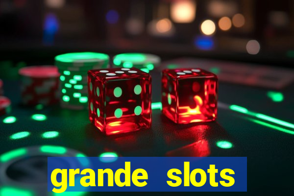 grande slots fortune tiger