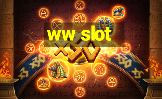 ww slot