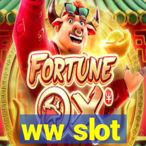 ww slot