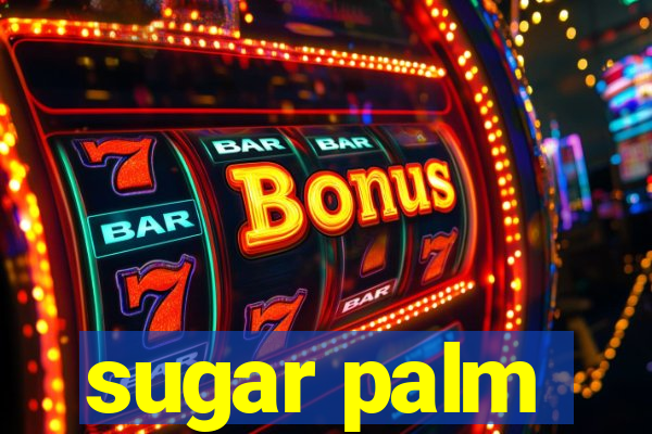 sugar palm