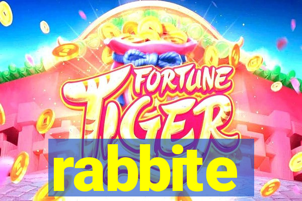 rabbite