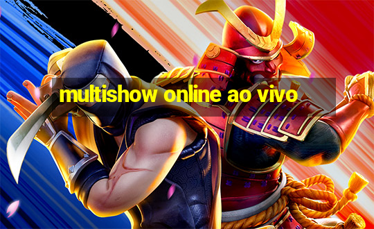 multishow online ao vivo