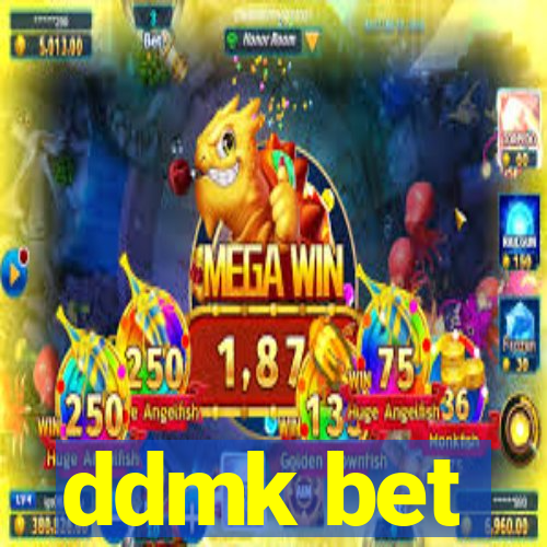 ddmk bet