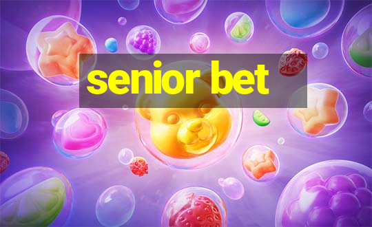 senior bet