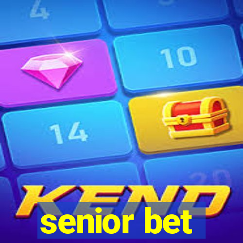 senior bet