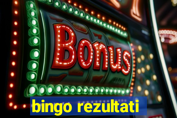 bingo rezultati