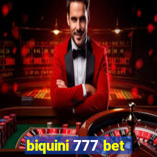 biquini 777 bet