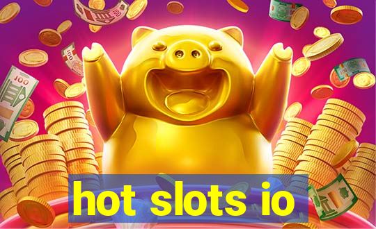 hot slots io