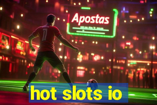 hot slots io