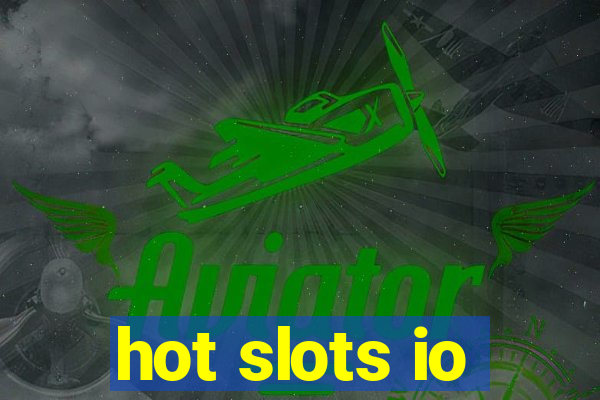 hot slots io