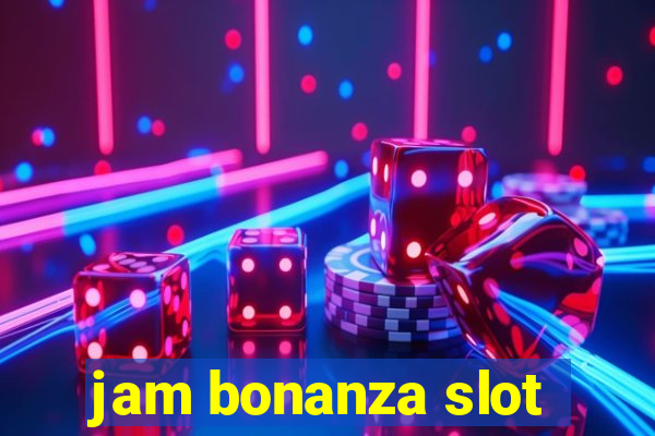 jam bonanza slot