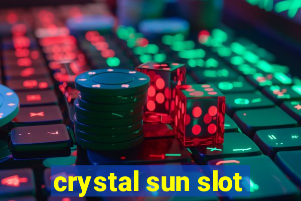 crystal sun slot