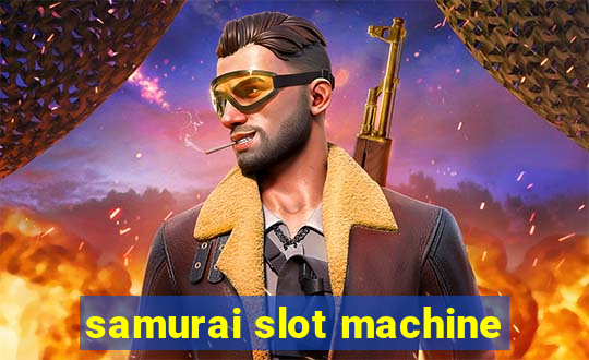 samurai slot machine