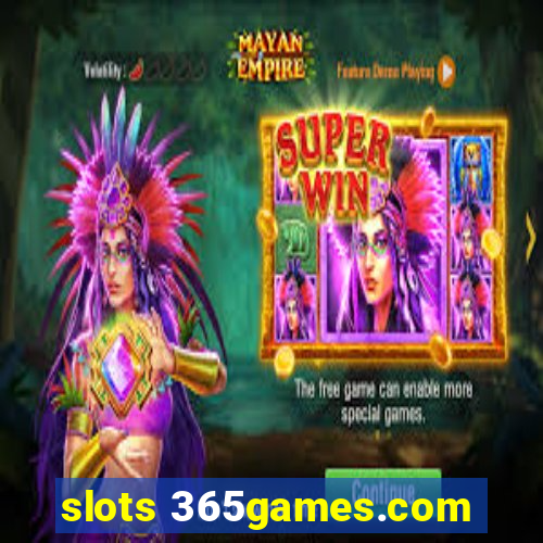 slots 365games.com