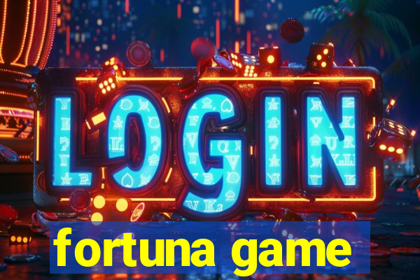 fortuna game