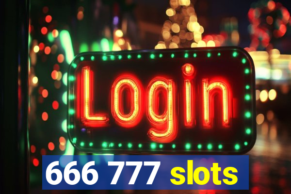 666 777 slots