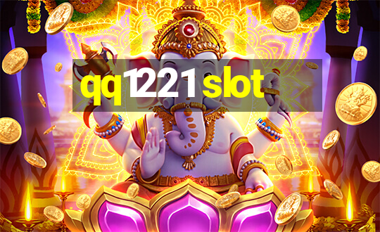 qq1221 slot