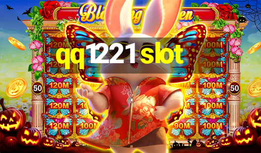 qq1221 slot