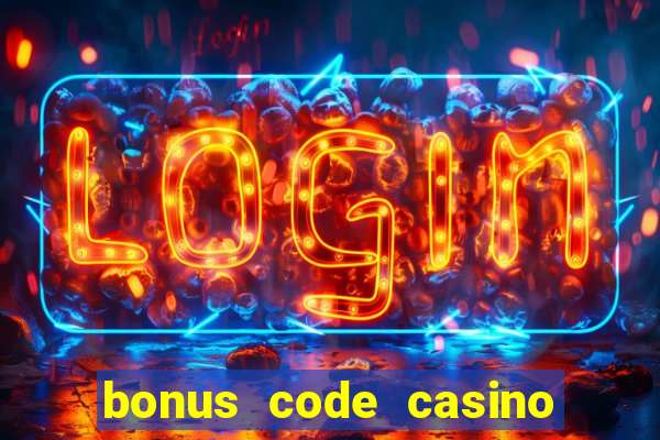 bonus code casino no deposit