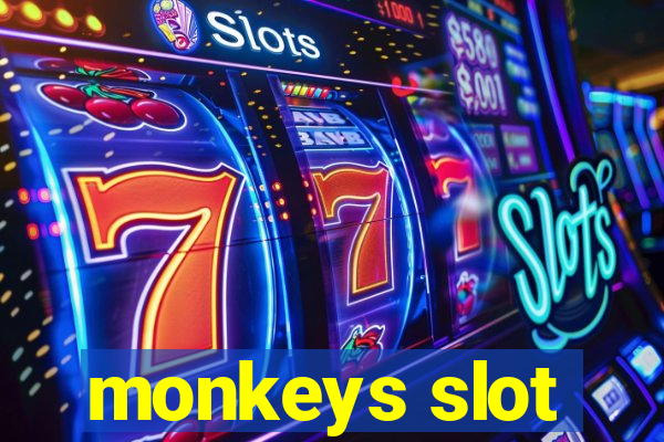 monkeys slot