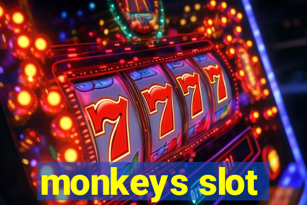 monkeys slot