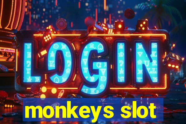 monkeys slot